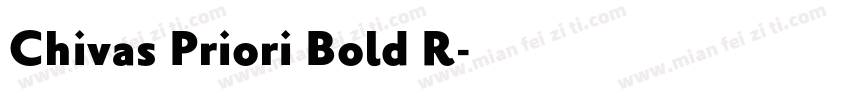 Chivas Priori Bold R字体转换